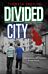 Divided City