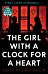 The Girl With A Clock For A Heart