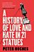 A History of Love and Hate in 21 Statues