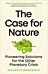 The Case for Nature