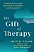 The Gift Of Therapy