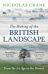 The Making Of The British Landscape