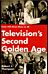 Television's Second Golden Age