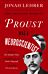 Proust Was a Neuroscientist