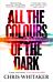 All the Colours of the Dark