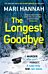 The Longest Goodbye