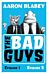 The Bad Guys:Episodes 1 and 2