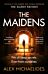 The maidens