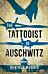 The Tattooist of Auschwitz