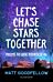 Let's Chase Stars Together