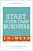 Start Your Own Business In A Week