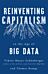 Reinventing Capitalism in the Age of Big Data