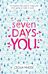 Seven Days of You