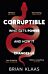 Corruptible