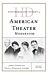 Historical Dictionary of American Theater