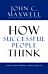 How Successful People Think