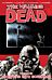 The Walking Dead Volume 23: Whispers Into Screams