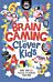 Brain Gaming for Clever Kids¿