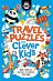 Travel Puzzles for Clever Kids¿