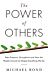 The Power of Others