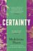 Certainty