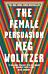 The Female Persuasion