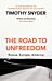 The road to unfreedom