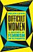 Difficult Women