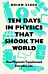 Ten Days in Physics that Shook the World