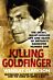 Killing Goldfinger