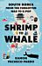 Shrimp to Whale