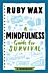 A Mindfulness Guide for Survival