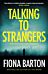 Talking to Strangers