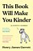 This Book Will Make You Kinder