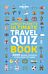 Lonely Planet's Ultimate Travel Quiz Book