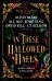 In These Hallowed Halls: A Dark Academia anthology