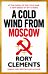 A Cold Wind From Moscow