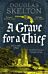 A Grave for a Thief