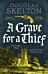 A Grave for a Thief