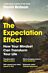 The Expectation Effect