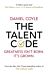 The Talent Code