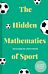 The Hidden Mathematics of Sport