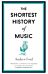 The Shortest History of Music