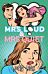 Mrs Loud and Mrs Quiet