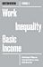 Work Inequality Basic Income