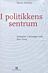 I politikkens sentrum