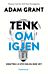 Tenk om igjen