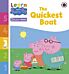 Learn with Peppa Phonics Level 3 Book 3 ¿ The Quickest Boat (Phonics Reader)