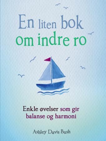 En liten bok om indre ro