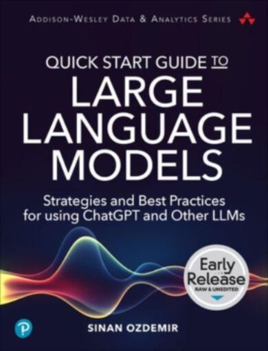 Quick Start Guide to Large Language Models